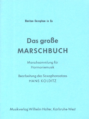 Das große Marschbuch