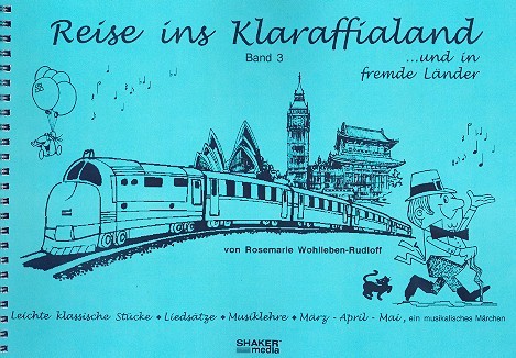 Reise ins Klaraffialand Band 3