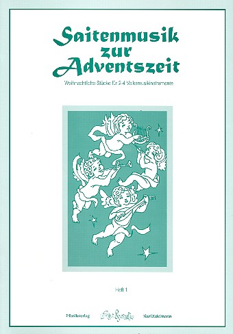 Saitenmusik zur Adventszeit Band 1: