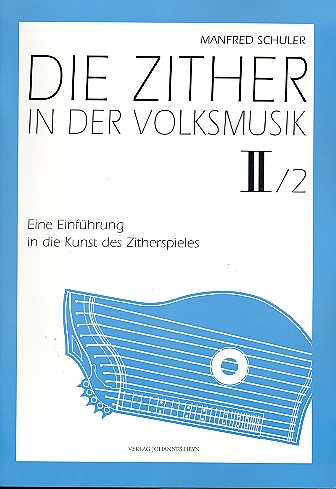 Die Zither in der Volksmusik Band 2,2