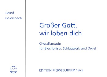 Grosser Gott wir loben dich