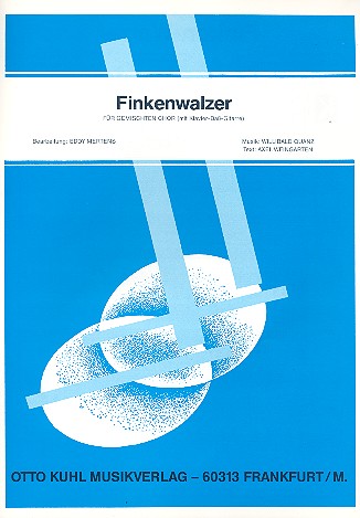 Finkenwalzer für gem Chor, Klavier,