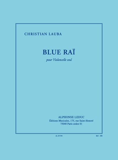 Blue rai