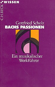 Bachs Passionen Ein