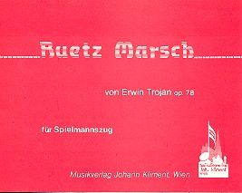 Rütz Marsch op.78 für