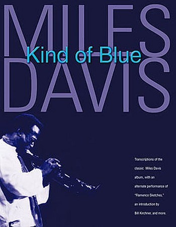 MILES DAVIS: KIND OF BLUES