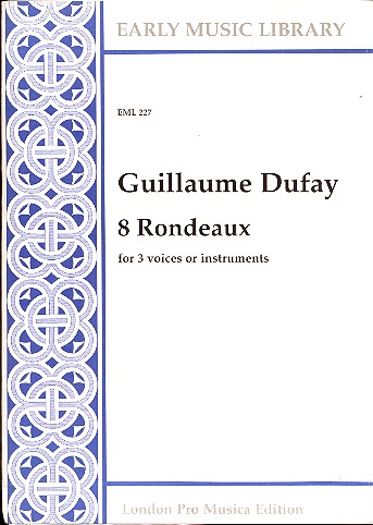 8 rondeaux for 3 voices