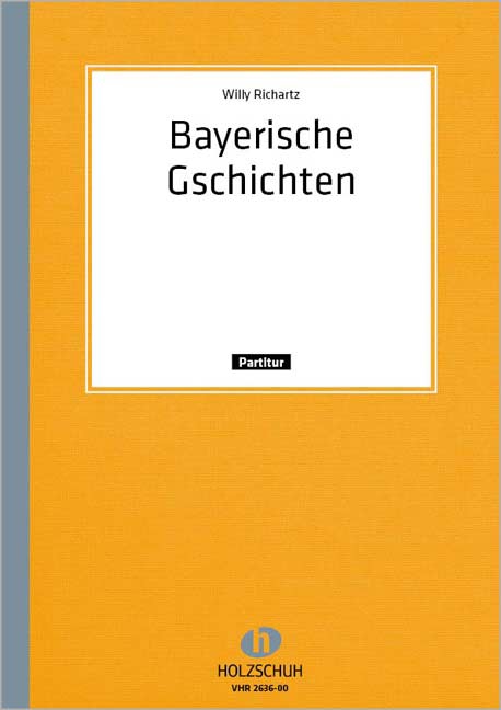 BAYRISCHE G'SCHICHTEN