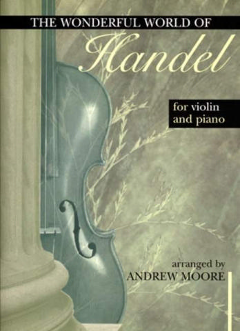 The wonderful World of Handel