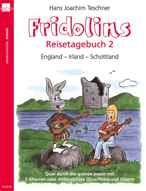 Fridolins Reisetagebuch 2 - Quer durch die grünen Inseln
