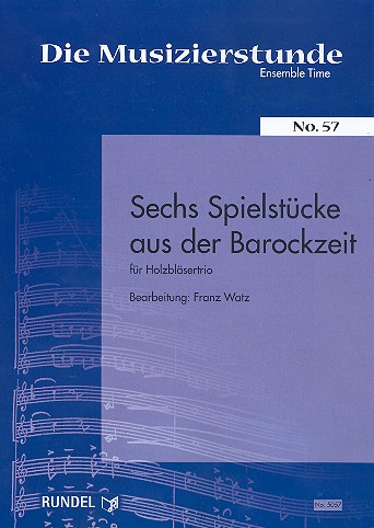 6 Spielstücke aus der Barockzeit