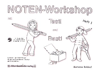 Noten-Workshop mit Tasti und Basti Band 1