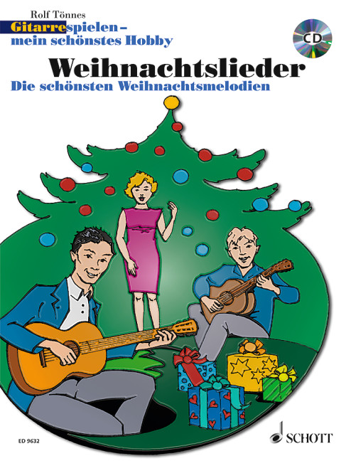 Gitarre spielen - mein schönstes Hobby - Weihnachtslieder (+CD)