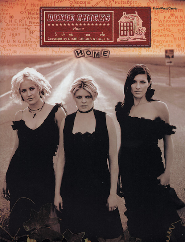 Dixie Chicks: Home