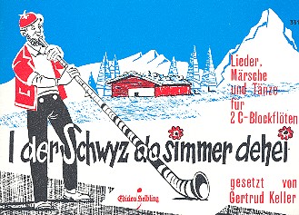 I der Schwyz do simmer dehei