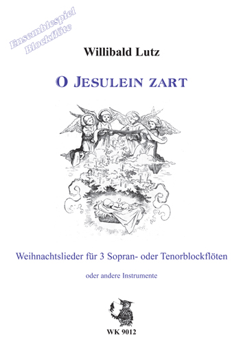 O Jesulein zart für