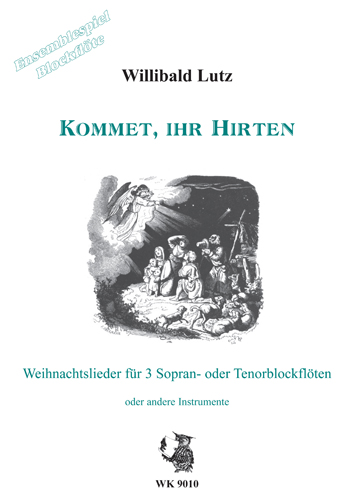 Kommet ihr Hirten für