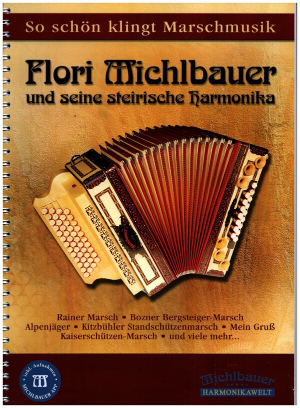 Flori Michlbauer und seine steirische Harmonika (+App)