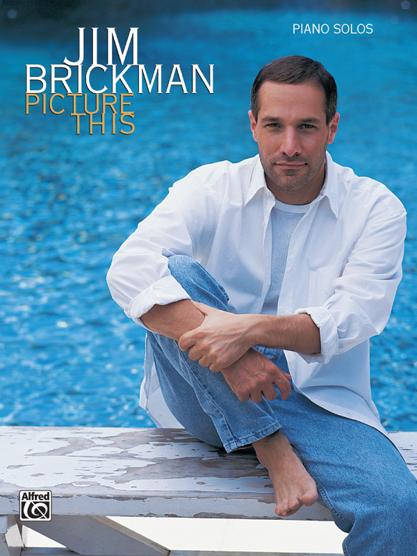 Jim Brickman: Picture Hits