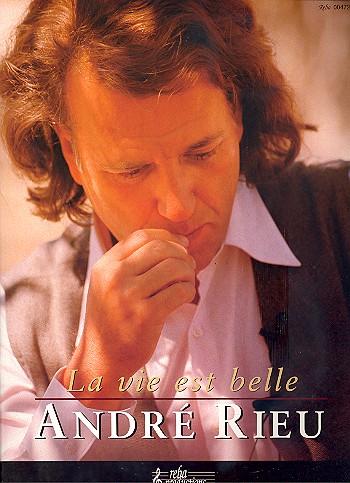 Andre Rieu: La vie est belle
