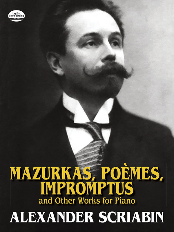Mazurkas, Poemes, Impromptus and other Works