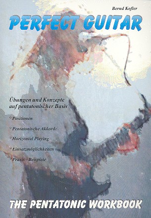 Perfect Guitar Übungen und Konzepte auf pentatonischer Basis