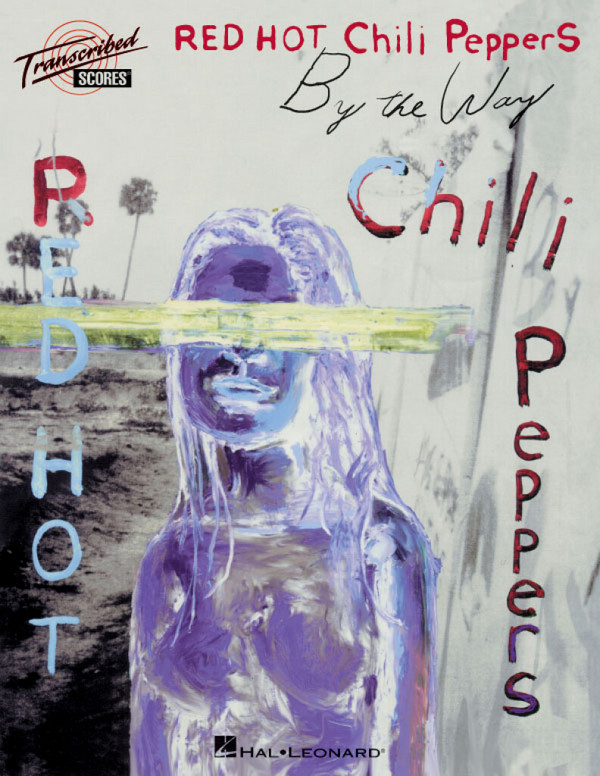 Red Hot Chili Peppers: By the way