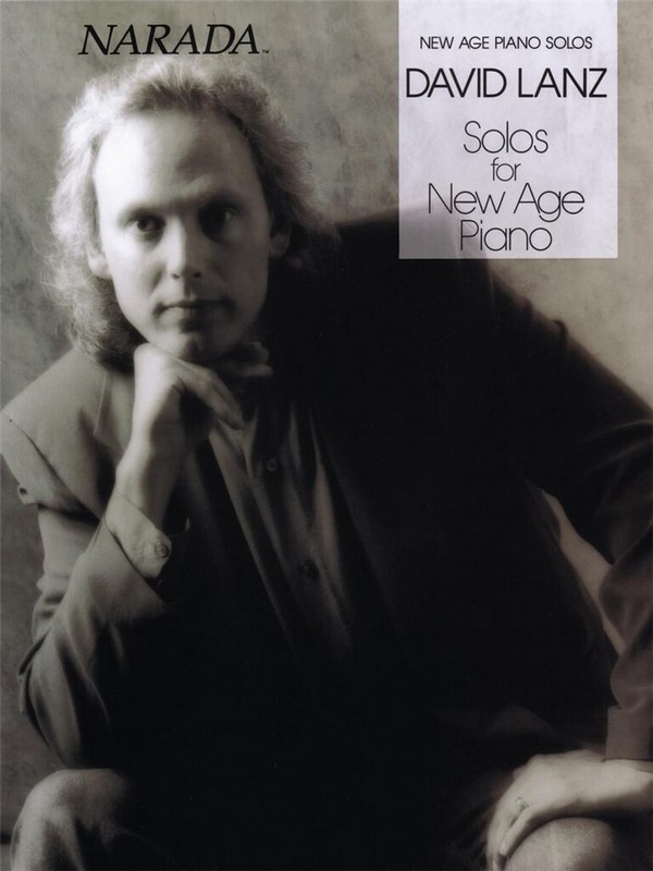 David Lanz: Narada Solos for New Age piano