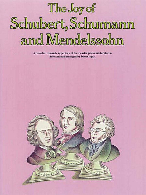 The joy of Schubert, Schumann and Mendelssohn