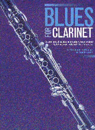 Blues for Clarinet: songbook for