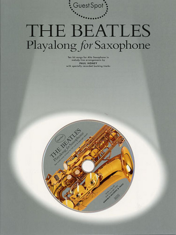 The Beatles (+CD): for alto saxophone