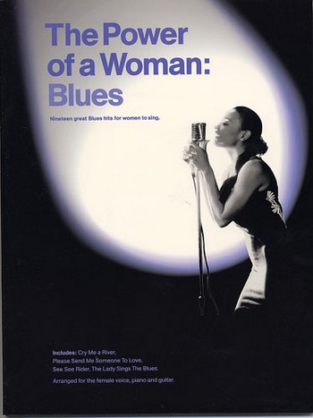 THE POWER OF A WOMAN: BLUES