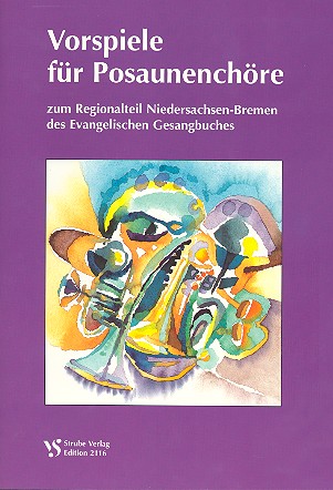 Vorspiele für Posaunenchöre