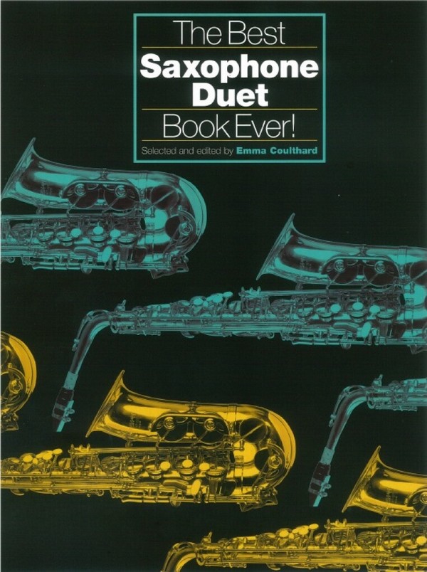 The best Saxophone Duet Book ever