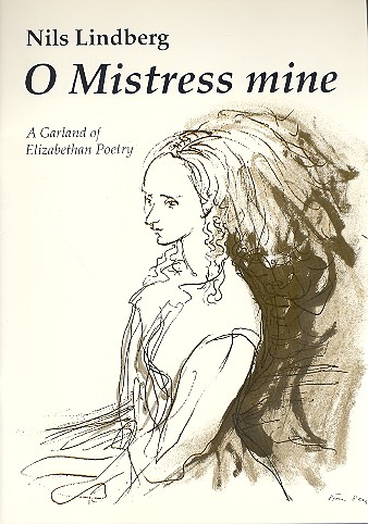 O Mistress mine