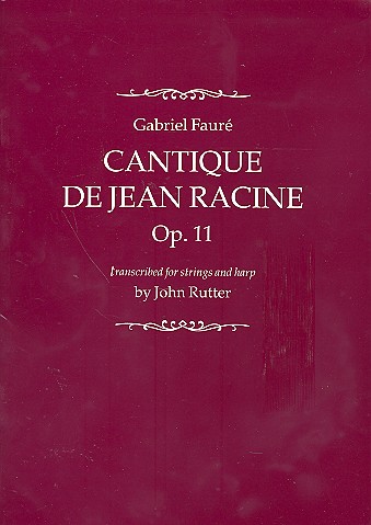 Cantique de Jean Racine op.11