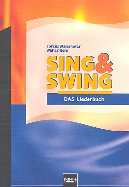 Sing und Swing - Das Liederbuch (deutsche Ausgabe)