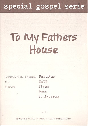 To my Fathers House 