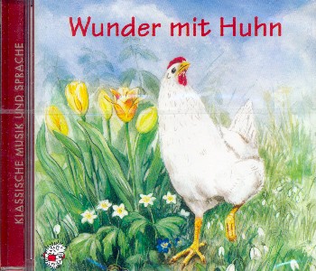 Wunder mit Huhn CD