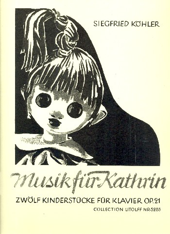 Musik für Kathrin op.21 - 12 Kinderstücke