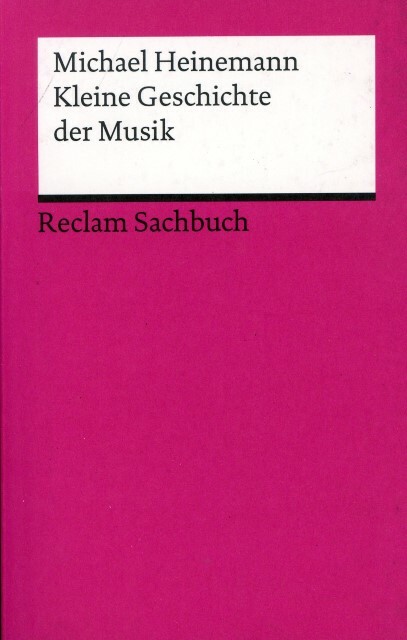 Kleine Geschichte der Musik