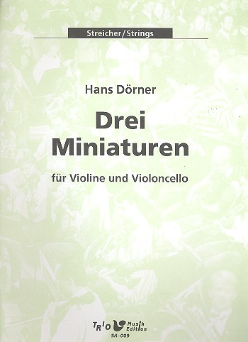 3 Miniaturen für Violine und Violoncello