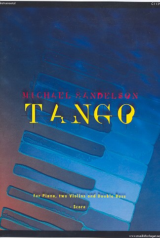 Tango for Piano, 2 Violins and Double Bass
