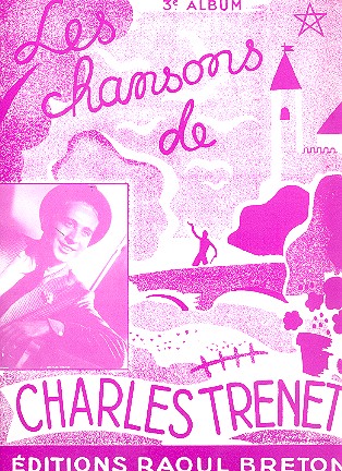 Les chansons de Charles Trenet vol.3