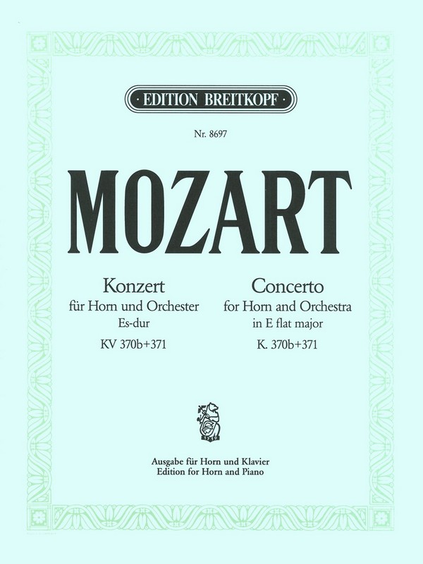 Konzert Es-Dur für Horn und Orchester KV370b und KV371