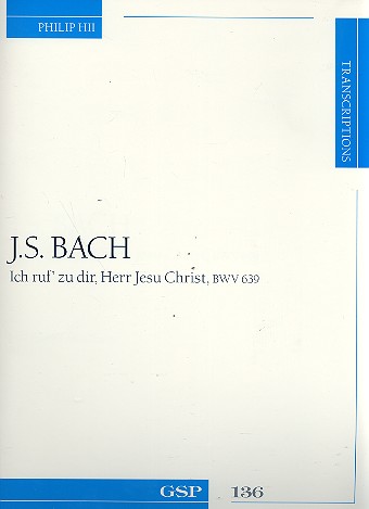 Ich ruf zu dir Herr Jesu Christ BWV639