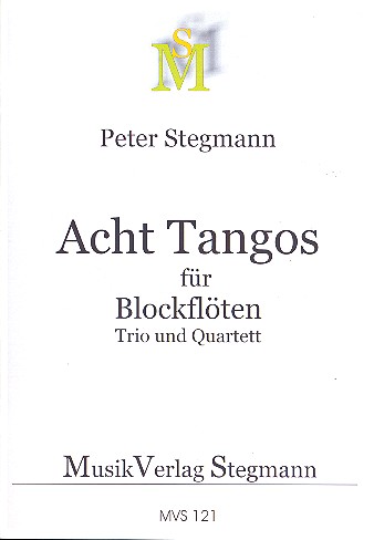 8 Tangos für 3-4 Blockflöten