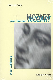 Das Wunder Mozart in der Aufklärung