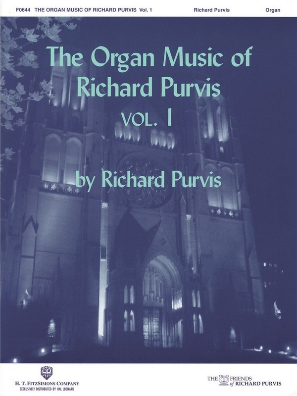 The Organ Music of Richard Purvis vol.1