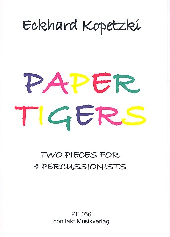 Paper Tigers for 4 percussionists